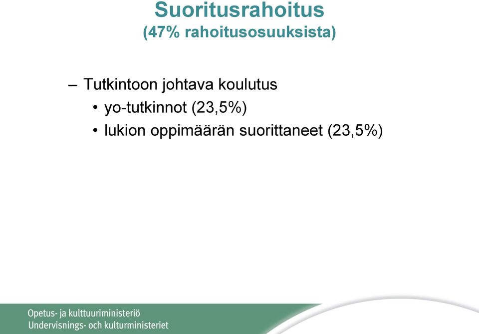 johtava koulutus yo-tutkinnot