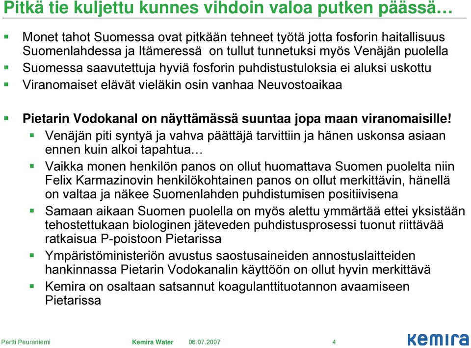 viranomaisille!