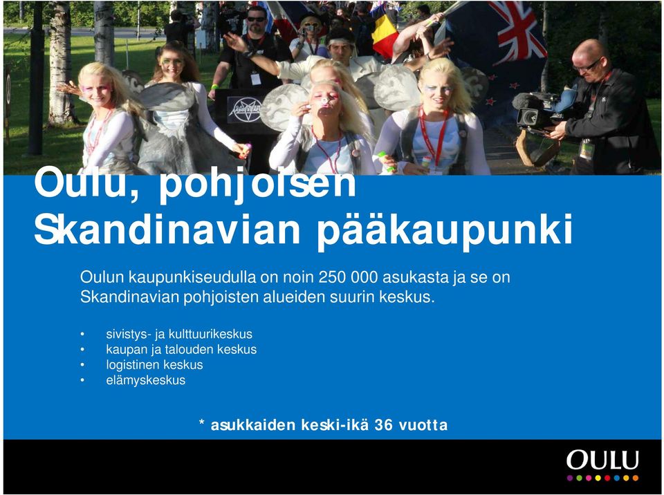 alueiden suurin keskus.