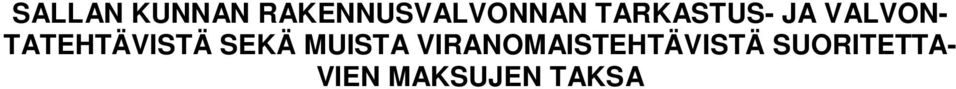 TATEHTÄVISTÄ SEKÄ MUISTA
