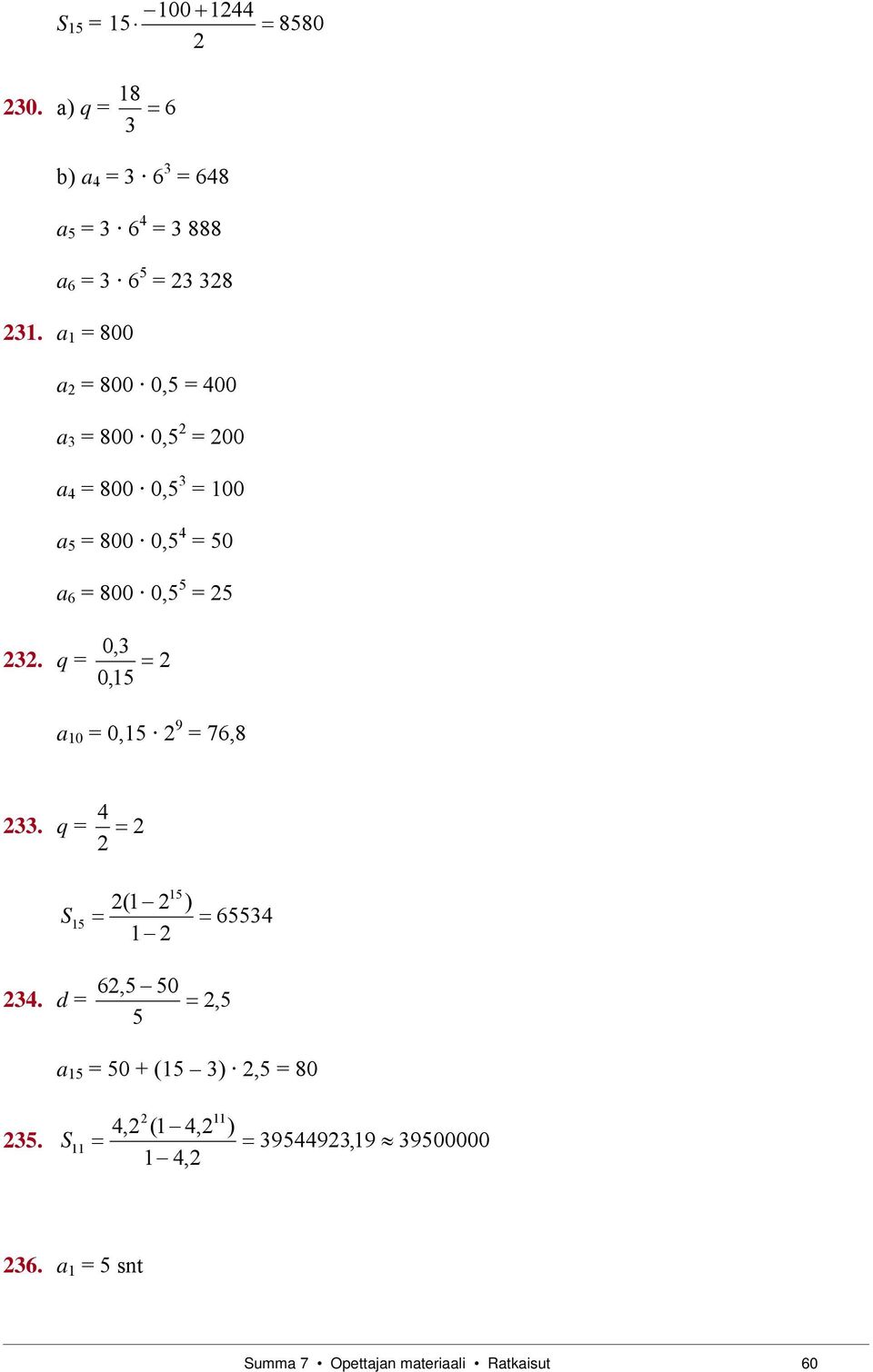 = 5 0,3 3. q = 0,15 a = 0,15 9 = 76,8 4 33. q = S (1 1 15 15 6,5 50 34.