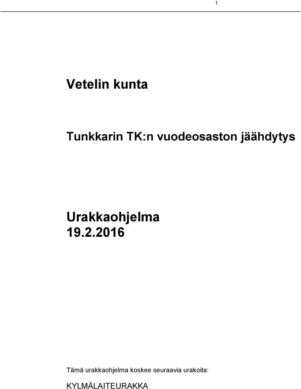 Urakkaohjelma 19.2.