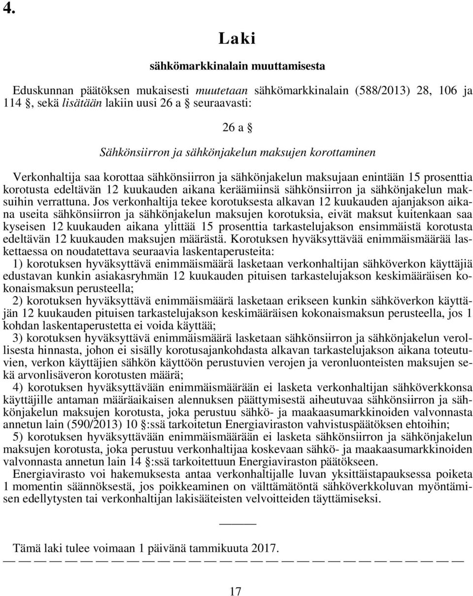 sähkönjakelun maksuihin verrattuna.