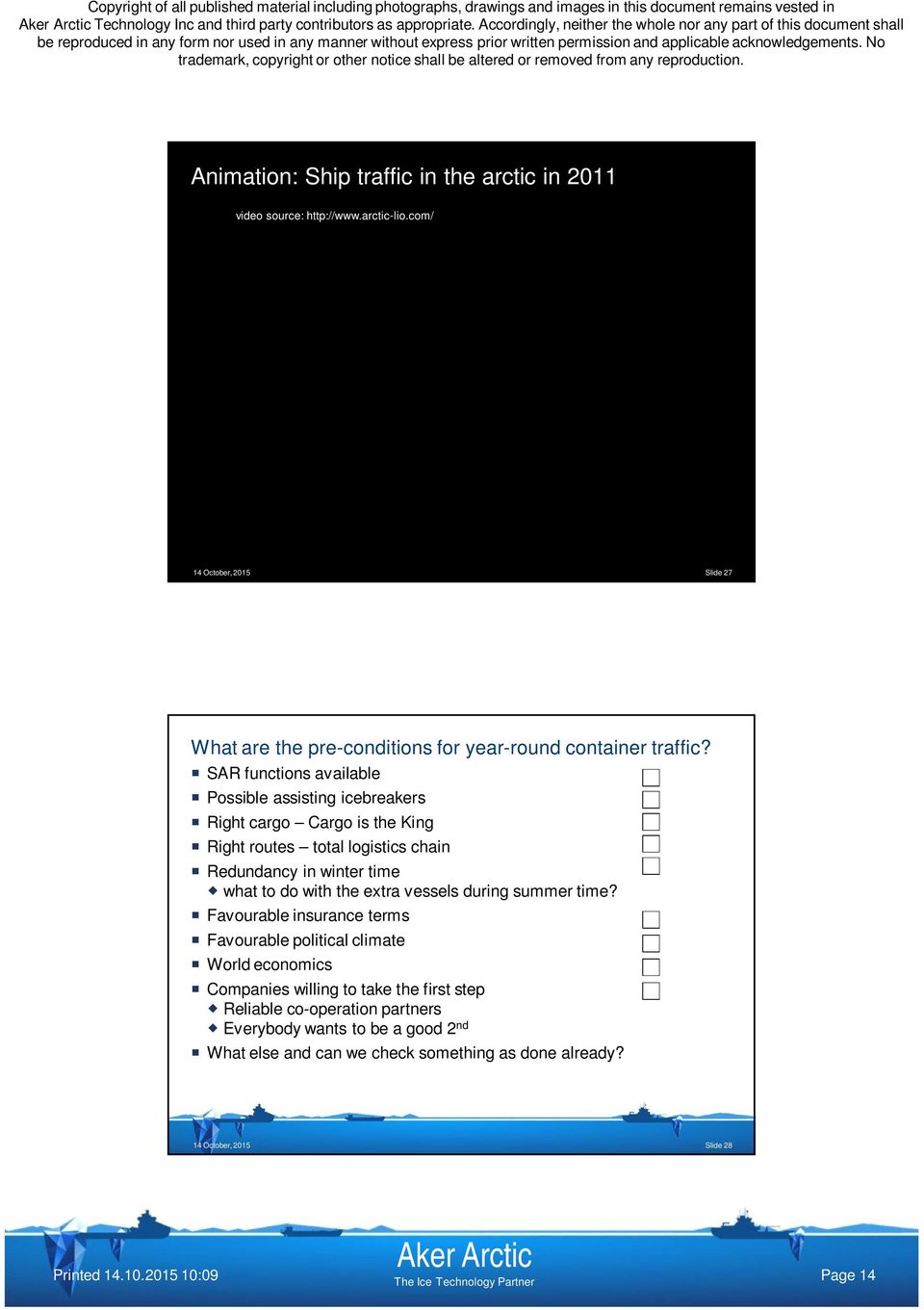 com/ 14 October, 2015 Slide 27 What are the pre-conditions for year-round container traffic?
