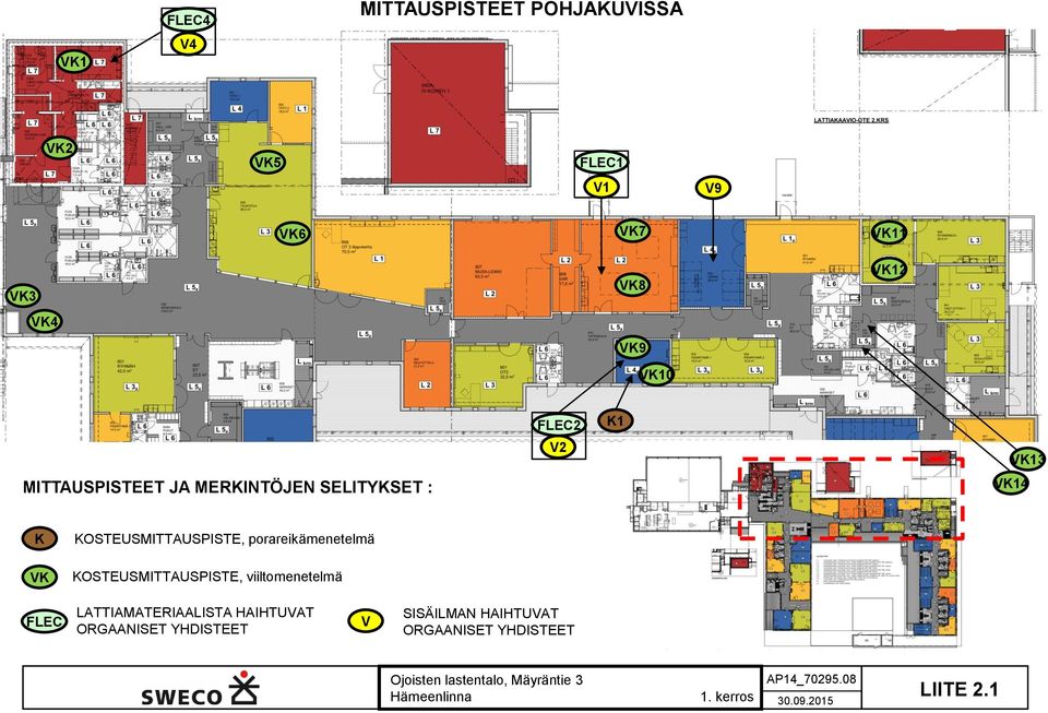 KOSTEUSMITTAUSPISTE, viiltomenetelmä FLEC LATTIAMATERIAALISTA HAIHTUVAT ORGAANISET YHDISTEET V SISÄILMAN