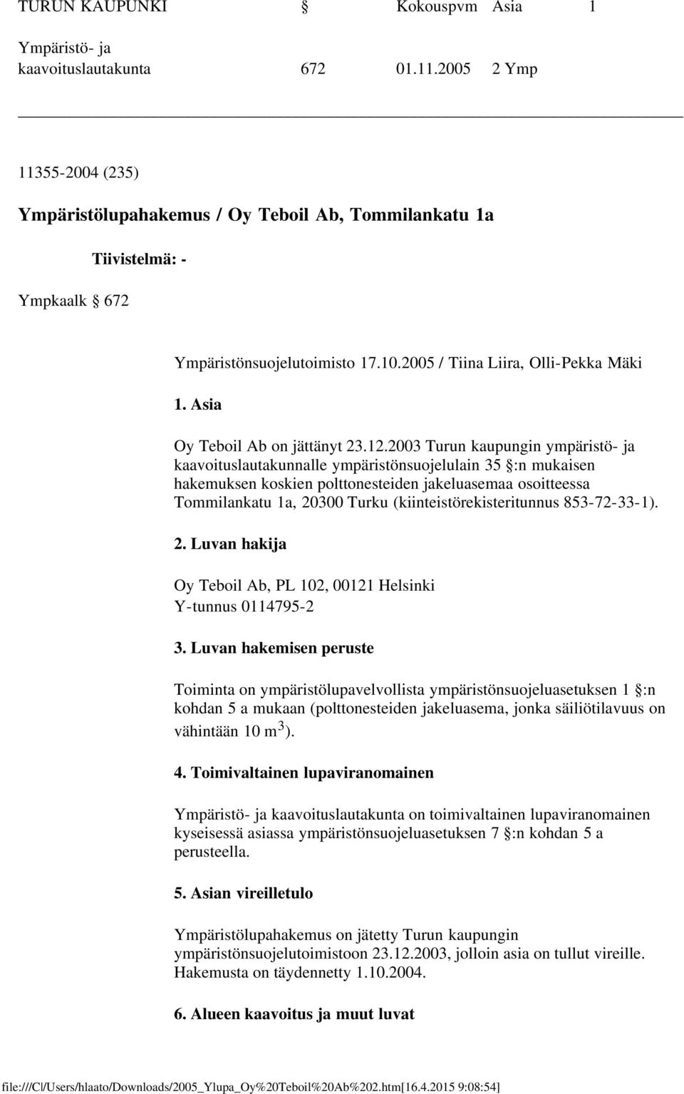 Asia Oy Teboil Ab on jättänyt 23.12.