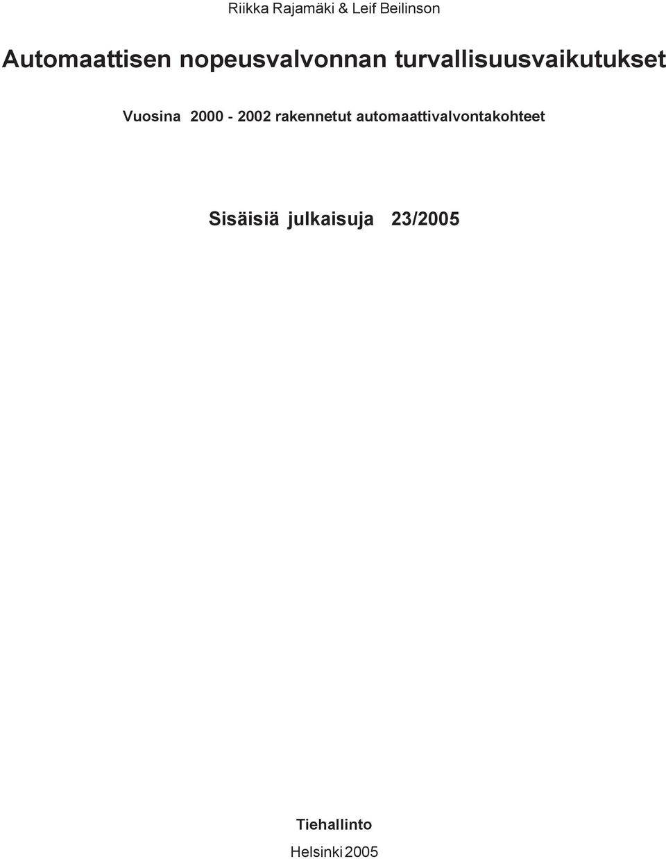 2000-2002 rakennetut automaattivalvontakohteet