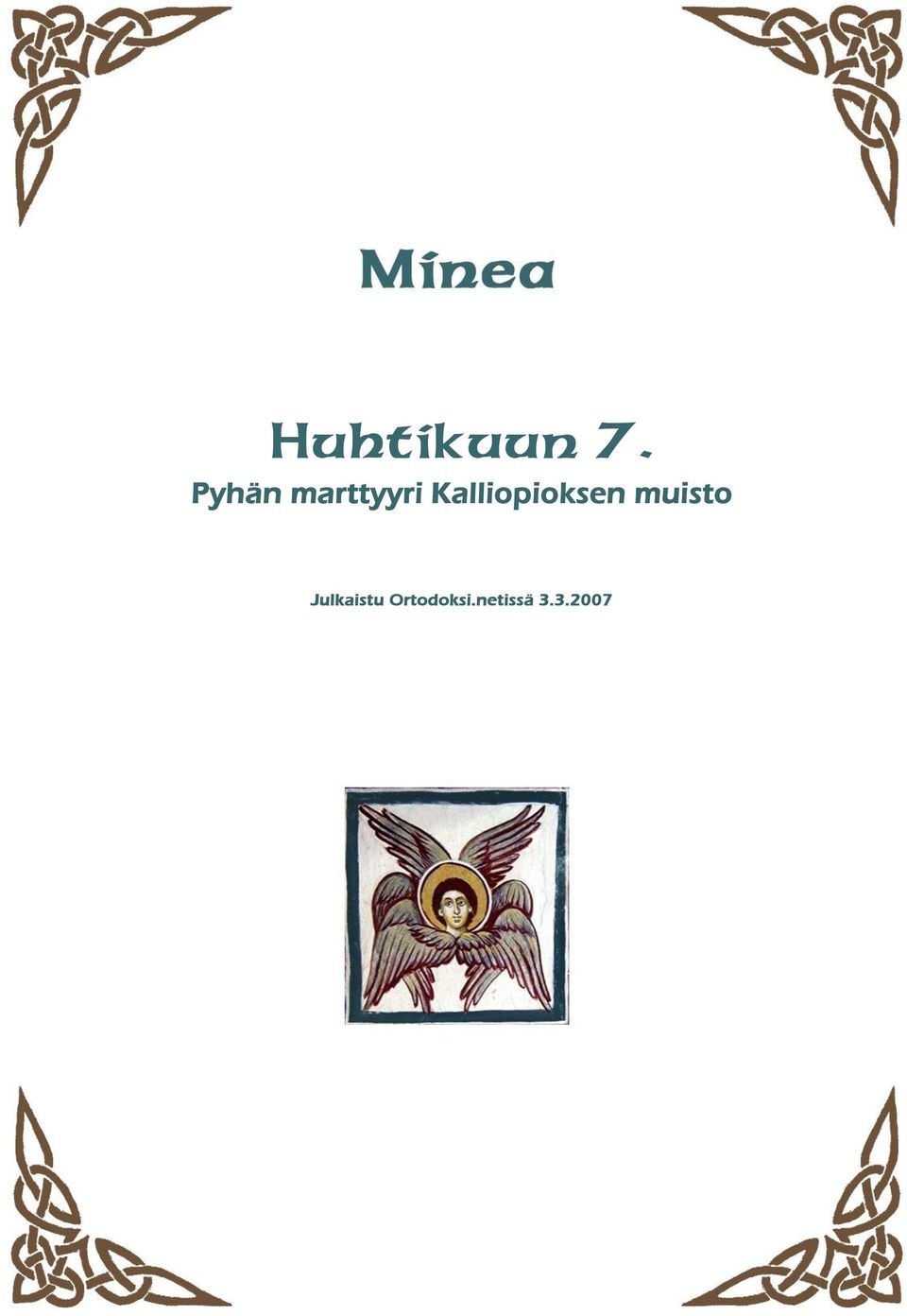 Kalliopioksen muisto