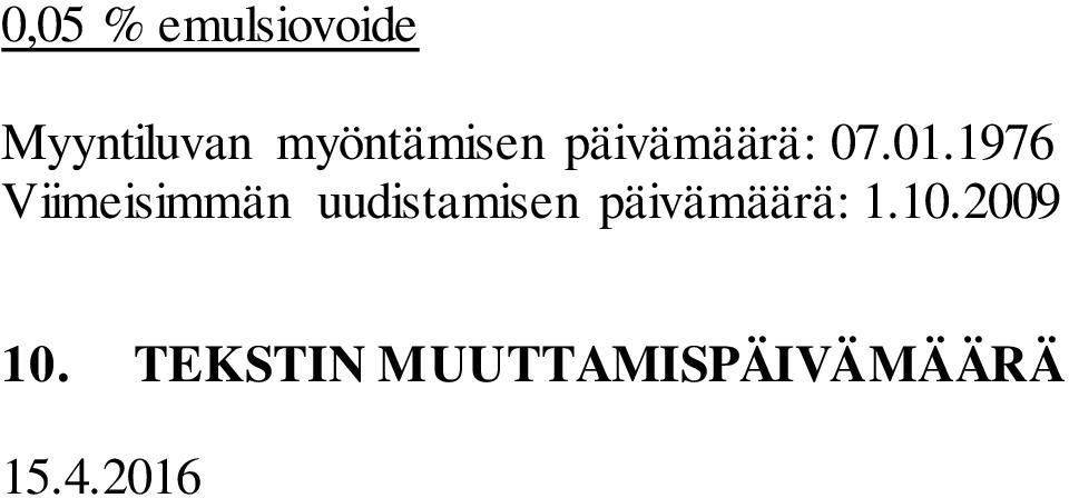 1976 Viimeisimmän uudistamisen