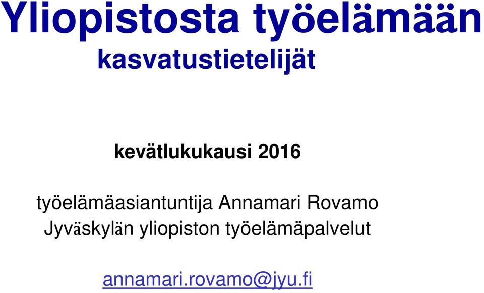 työelämäasiantuntija Annamari Rovamo