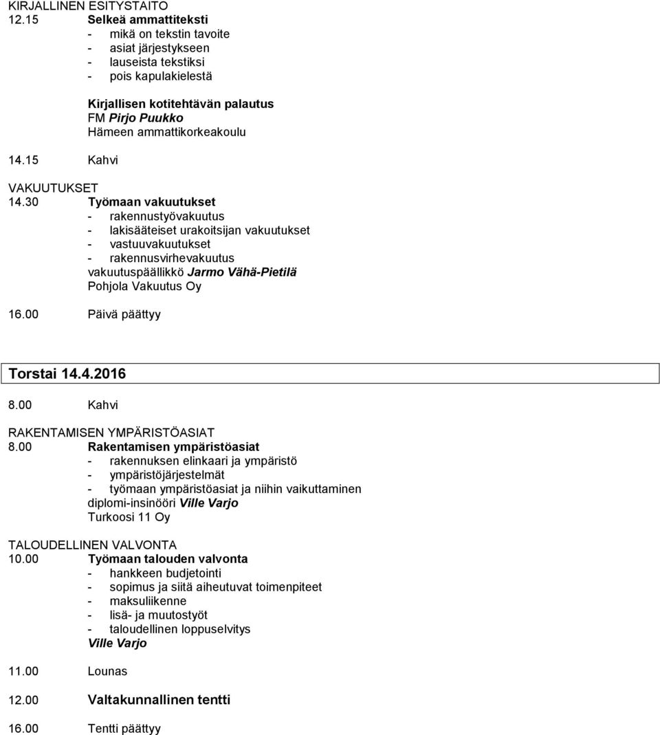 VAKUUTUKSET 14.