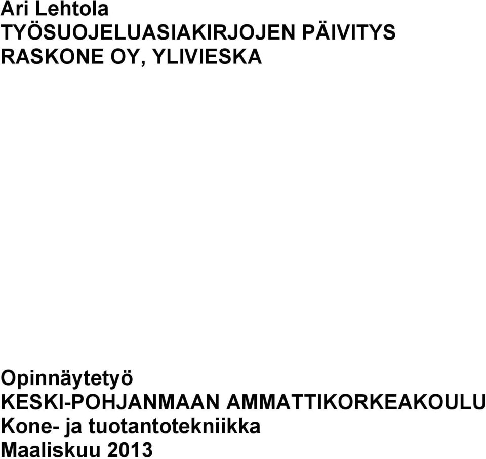 Opinnäytetyö KESKI-POHJANMAAN