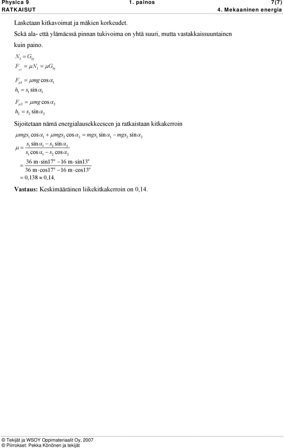 energialaueeeeen ja rataitaan itaerrin μg1cα1+ μgcα = g1in α1 ginα 1inα1 inα μ = 1cα1 cα 36 in17 16 in13 = 36 c17 16