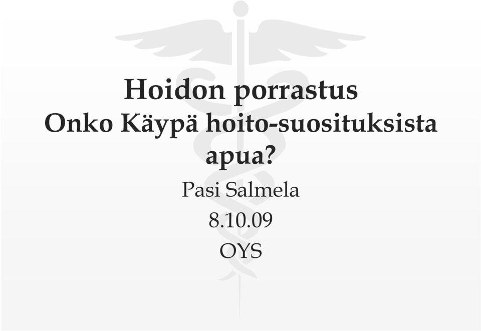 hoito-suosituksista