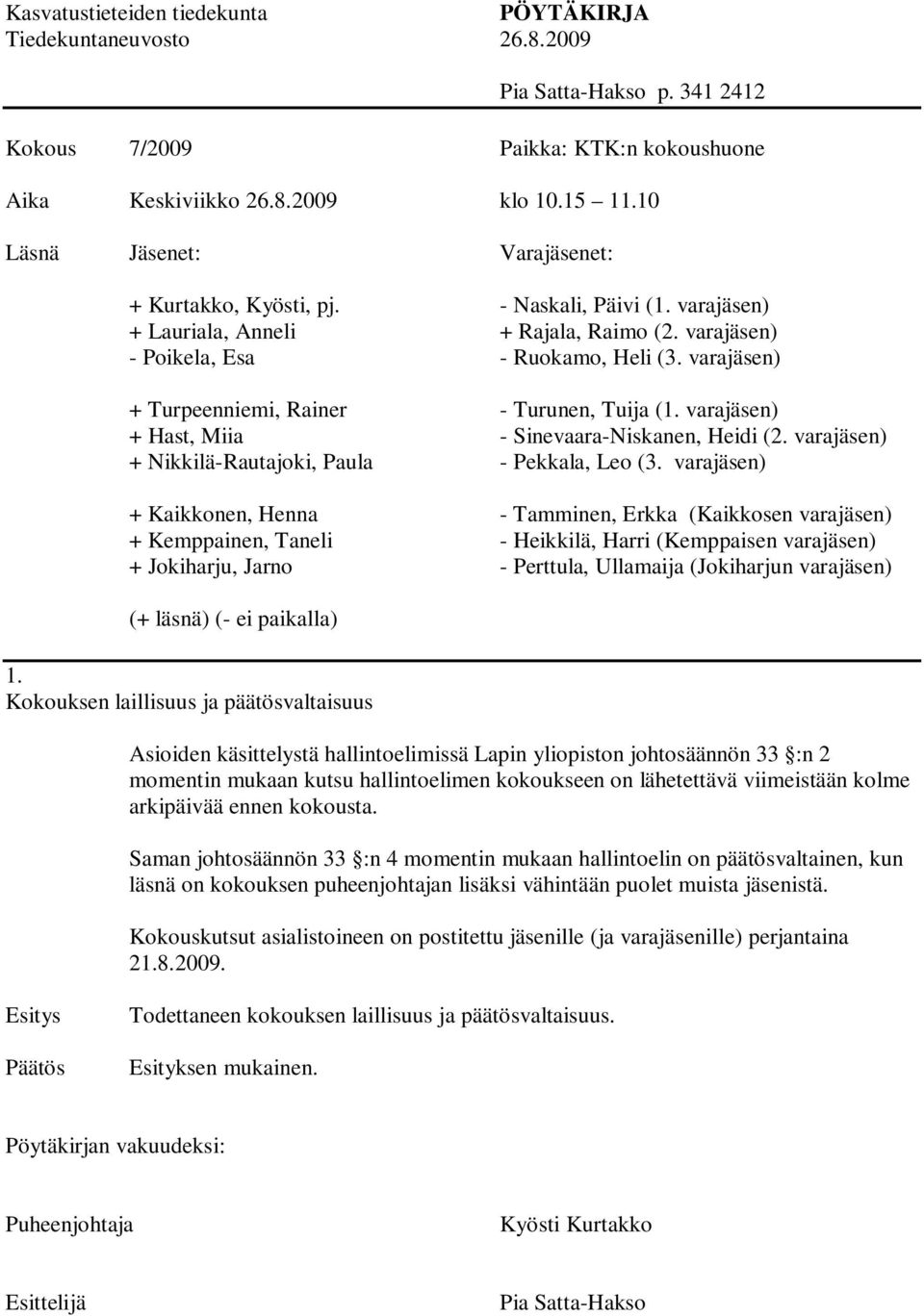 hallintoelimen kokoukseen on lähetettävä viimeistään kolme arkipäivää ennen kokousta.