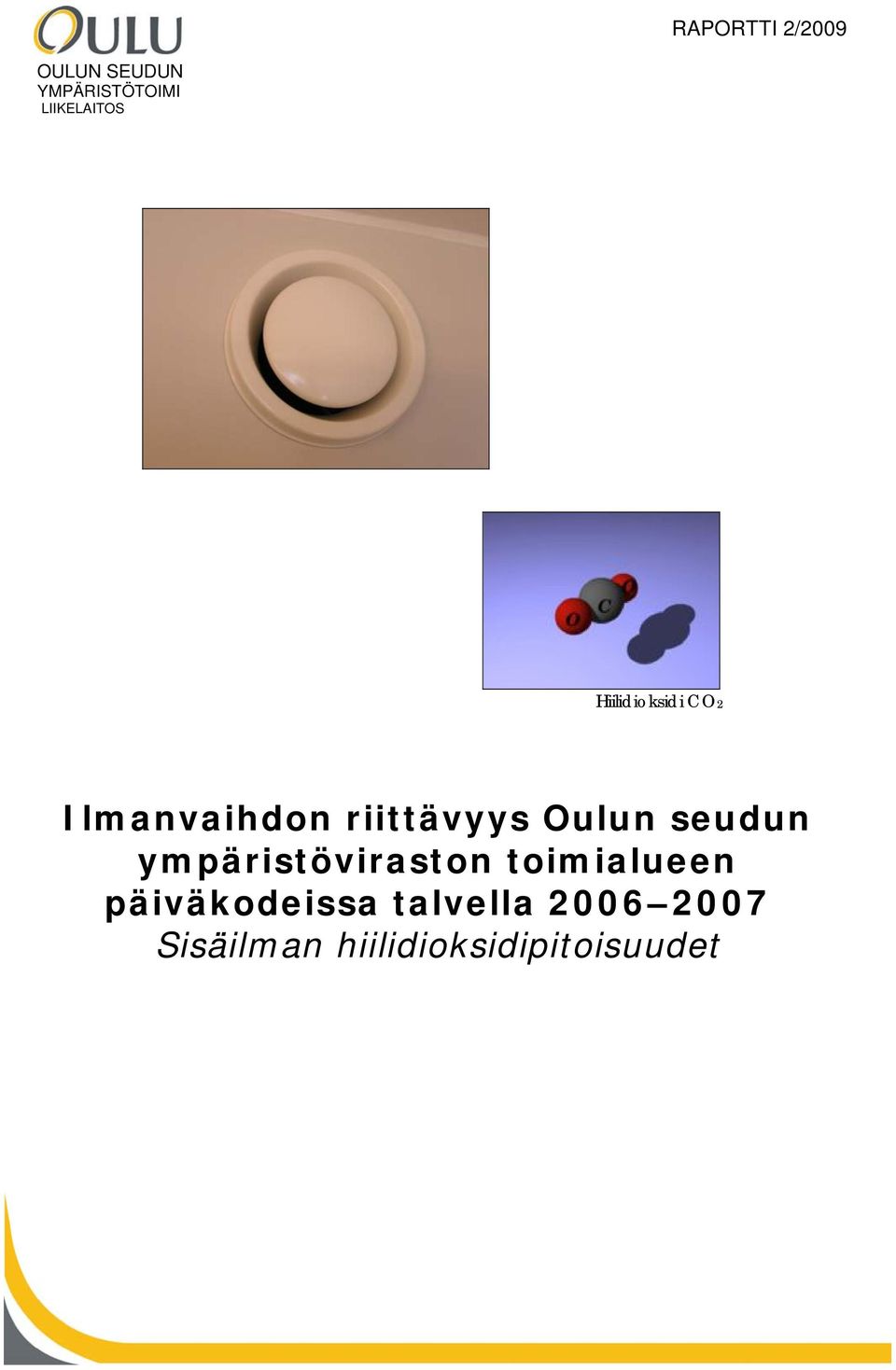 riittävyys Oulun seudun ympäristöviraston