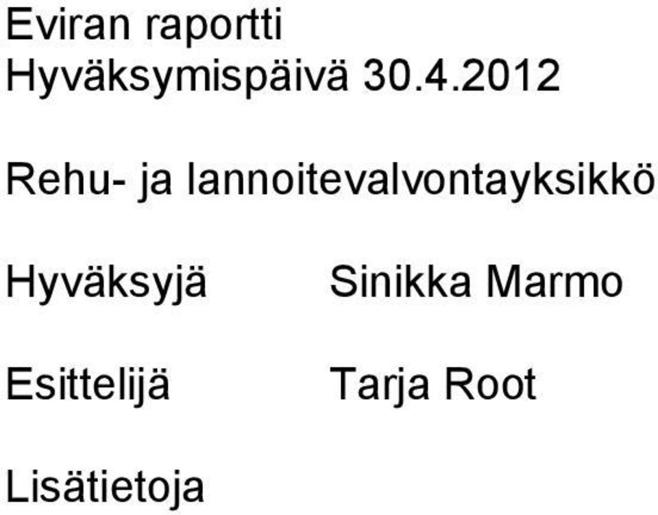 lannoitevalvontayksikkö