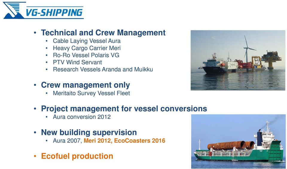 only Meritaito Survey Vessel Fleet Project management for vessel conversions Aura