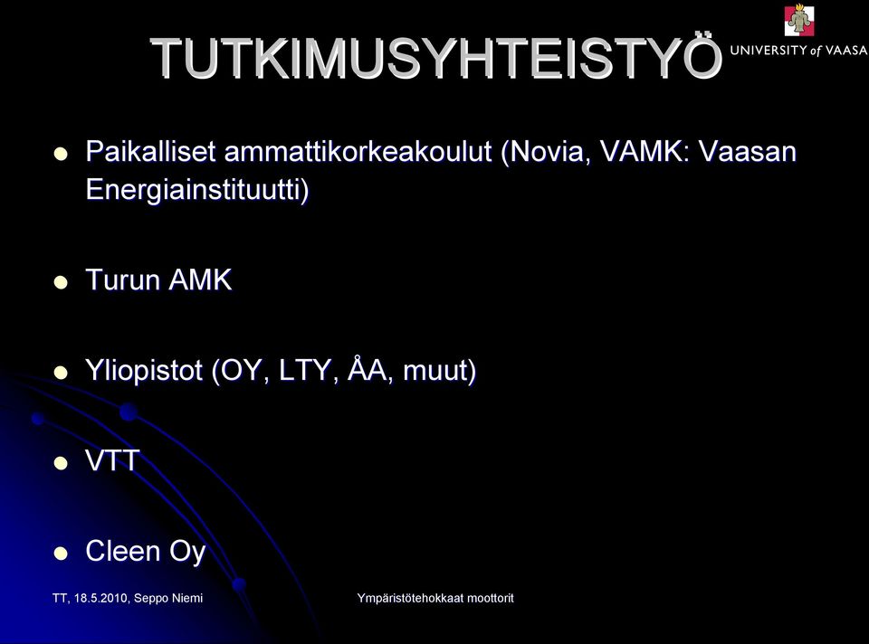 Vaasan Energiainstituutti) Turun