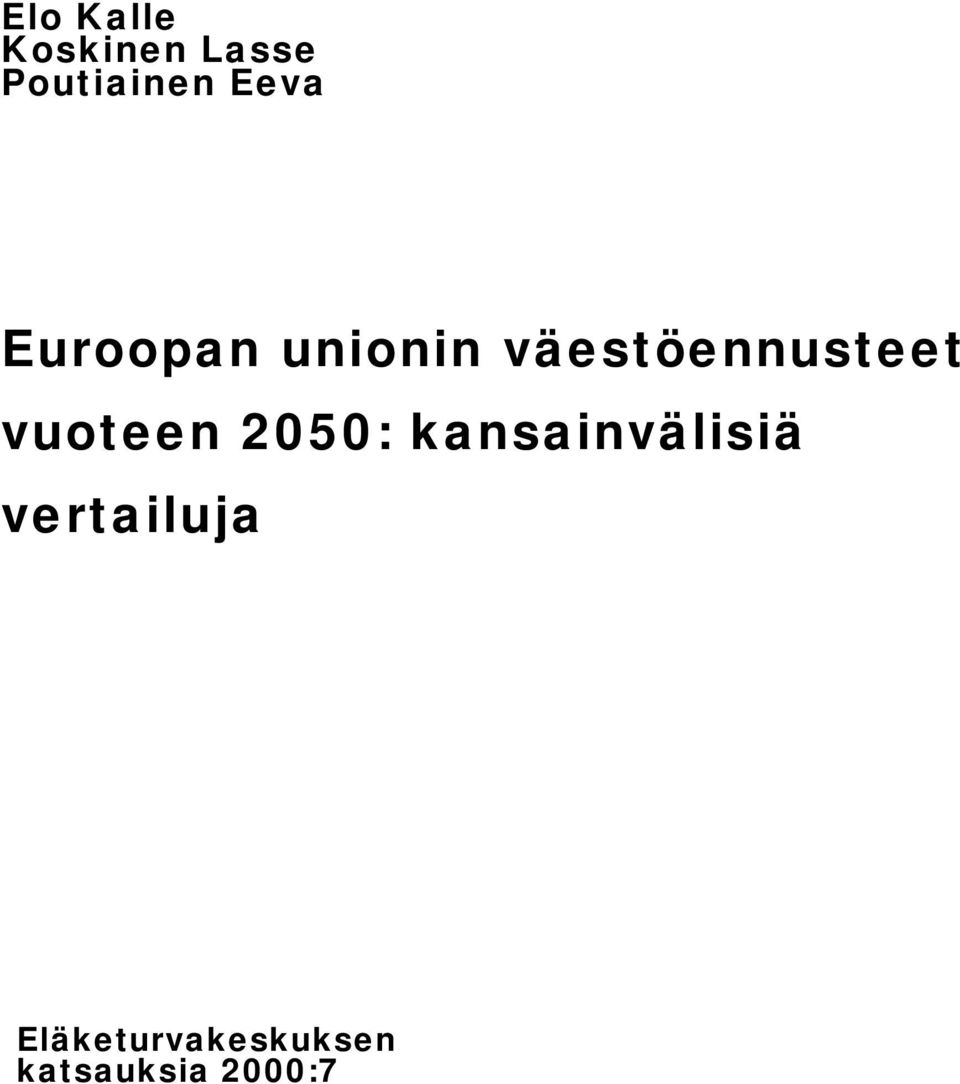 vuoteen 2050: kansainvälisiä