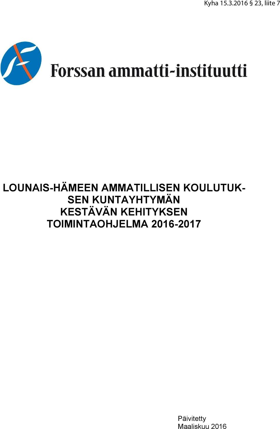 KESTÄVÄN KEHITYKSEN
