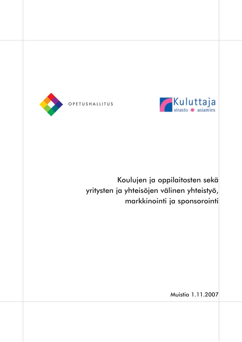 välinen yhteistyö,