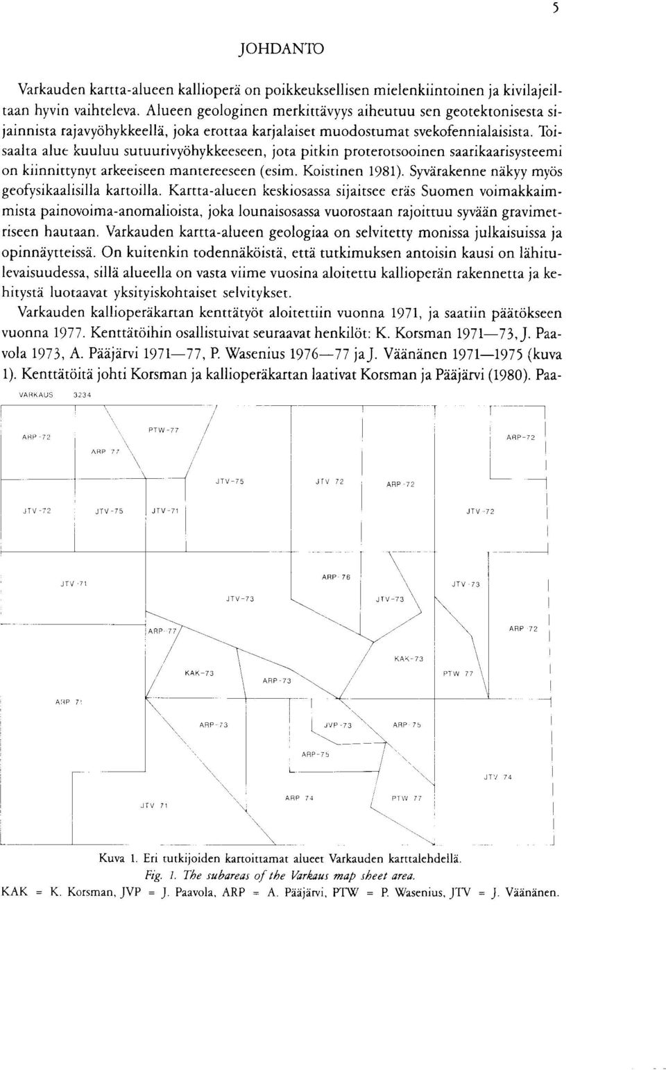 mantereeseen (esim Koistinen 1981) Syvarakenne nakyy myos geofysikaalisilla kartoilla Kartta-alueen keskiosassa sijaitsee eras Suomen voimakkaimmista painovoima-anomalioista, joka lounaisosassa