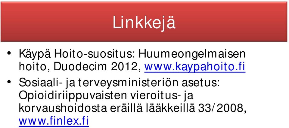 fi Sosiaali- ja terveysministeriön asetus: