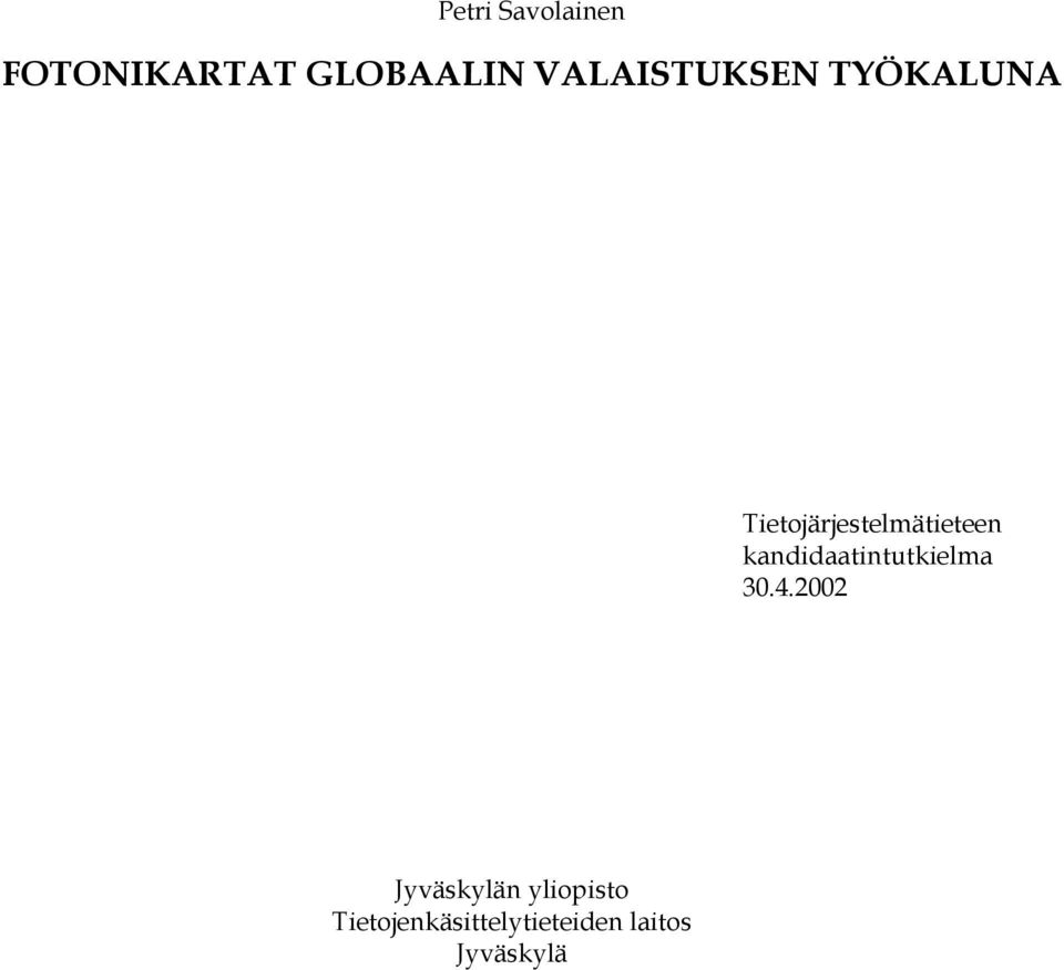 Tietojärjestelmätieteen kandidaatintutkielma