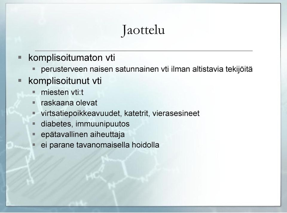 raskaana olevat virtsatiepoikkeavuudet, katetrit, vierasesineet