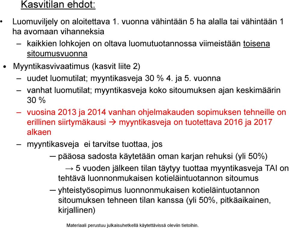 luomutilat; myyntikasveja 30 % 4. ja 5.