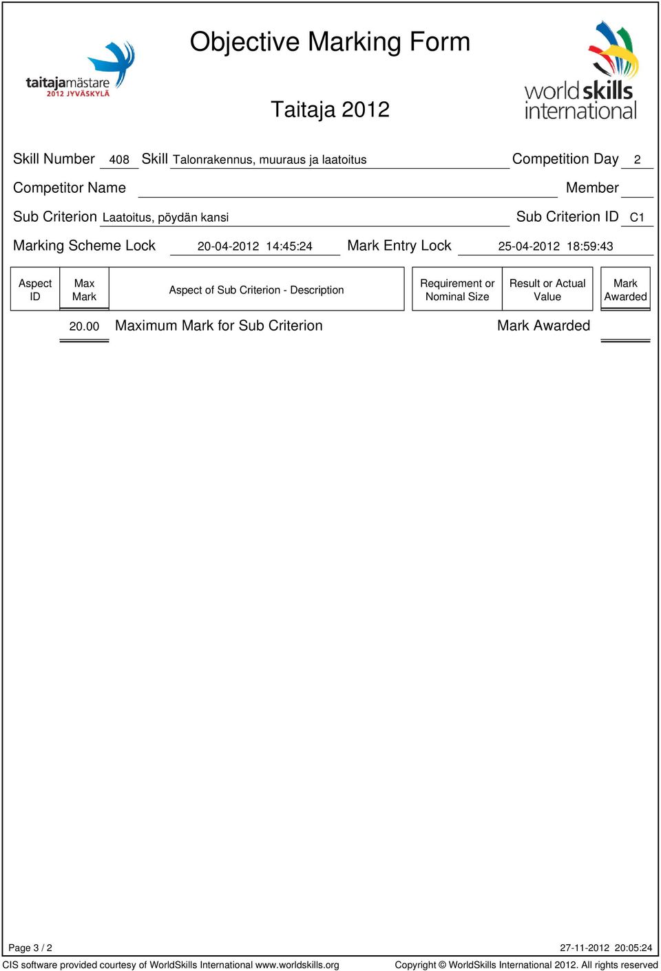 Criterion C1 ing Scheme Lock 20-04-2012 14:45:24 Entry Lock 25-04-2012