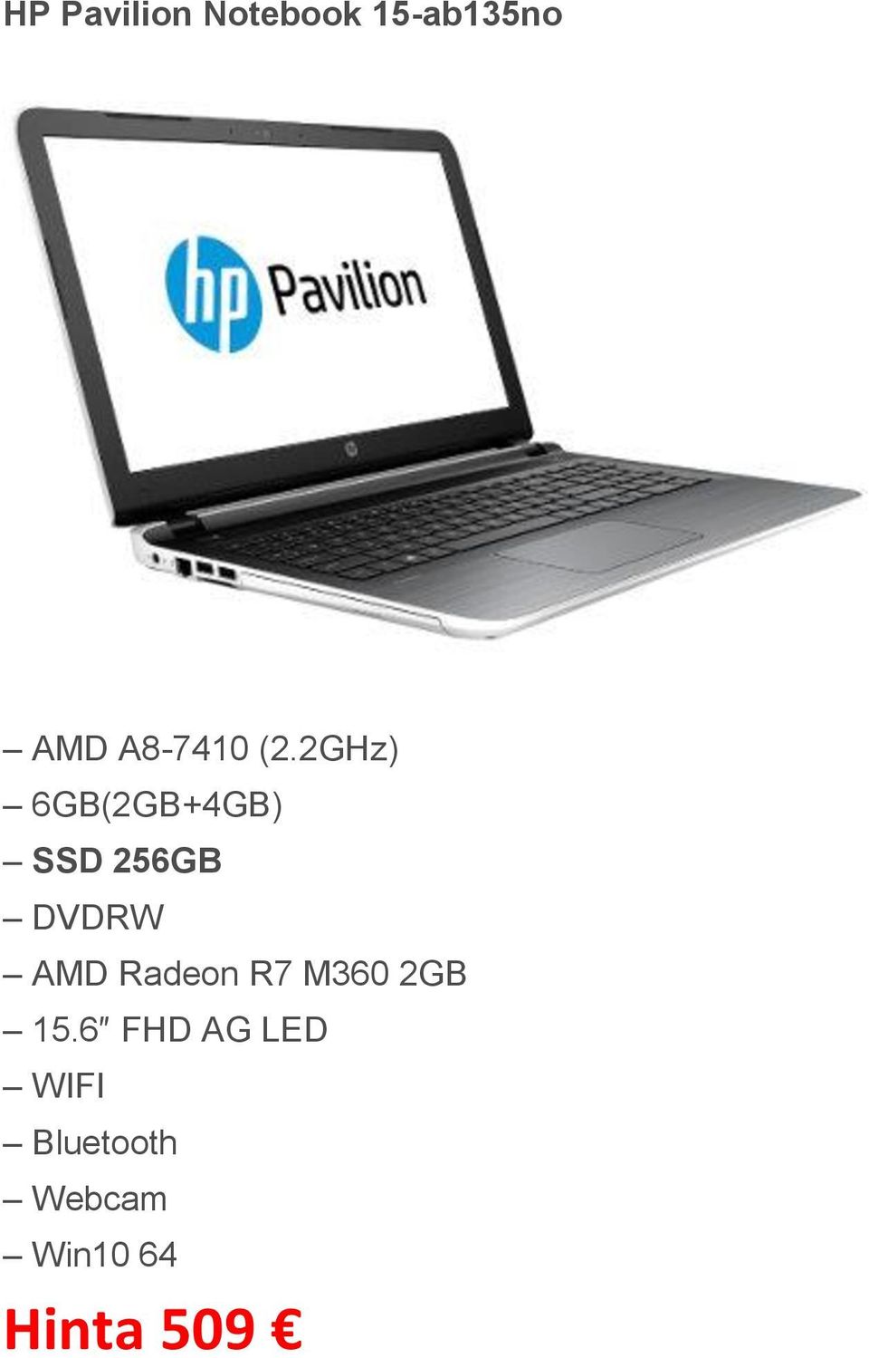 2GHz) 6GB(2GB+4GB) SSD 256GB DVDRW AMD