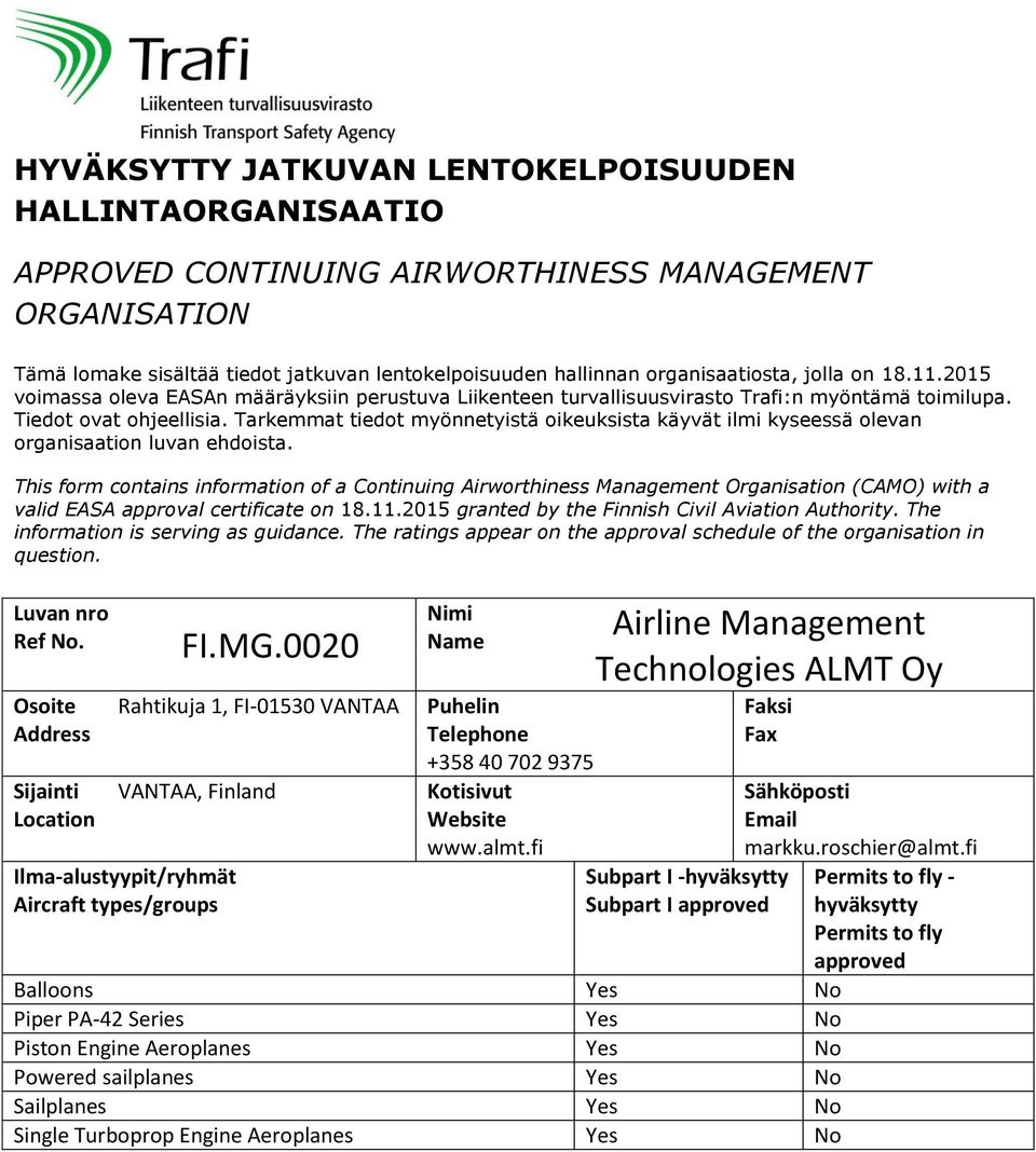 fi Airline Management Technologies ALMT Oy Balloons Yes No Piper PA-42 Series Yes No