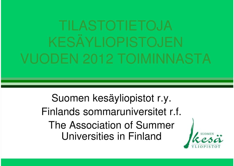 y. Finlands sommaruniversitet r.f.