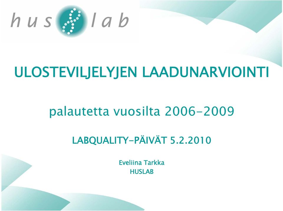 vuosilta 2006-2009