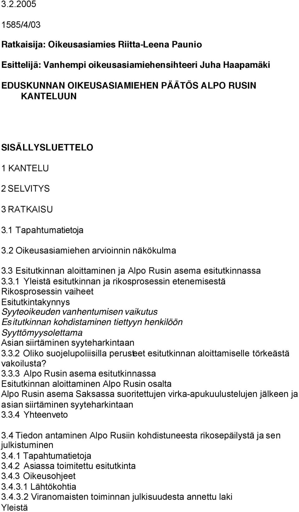 RATKAISU 3.