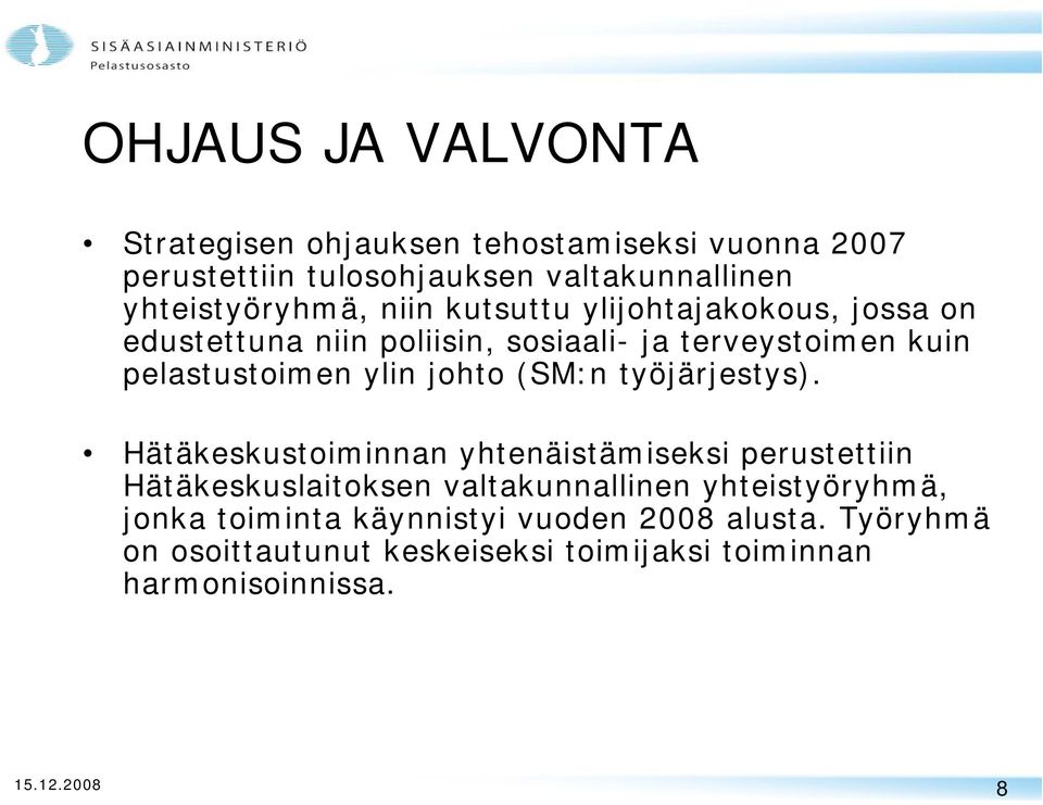 (SM:n työjärjestys).