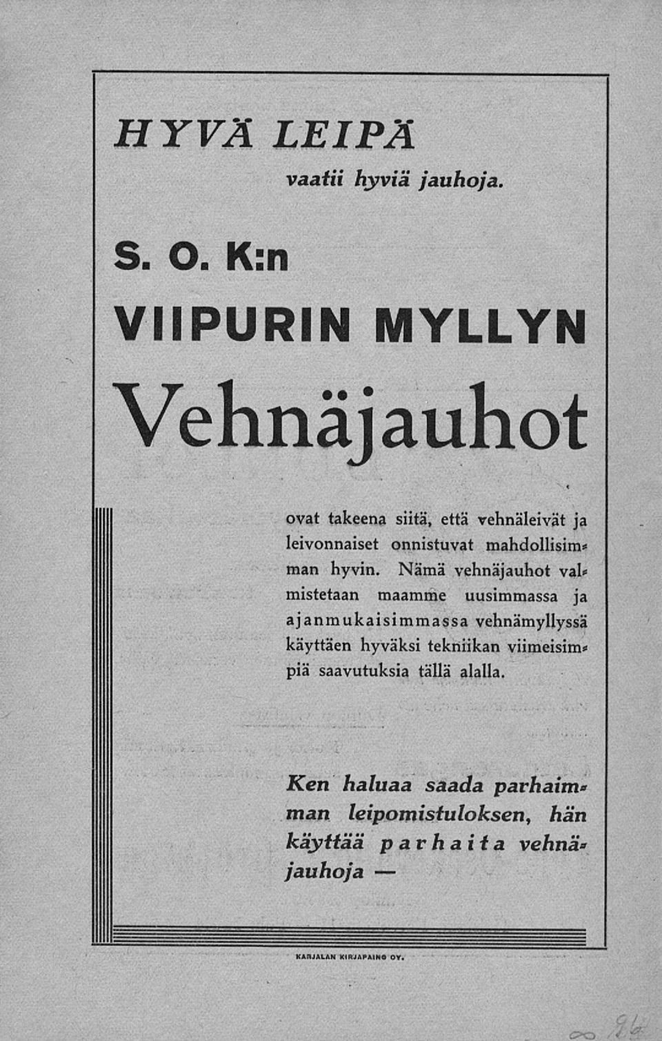 man hyvin.