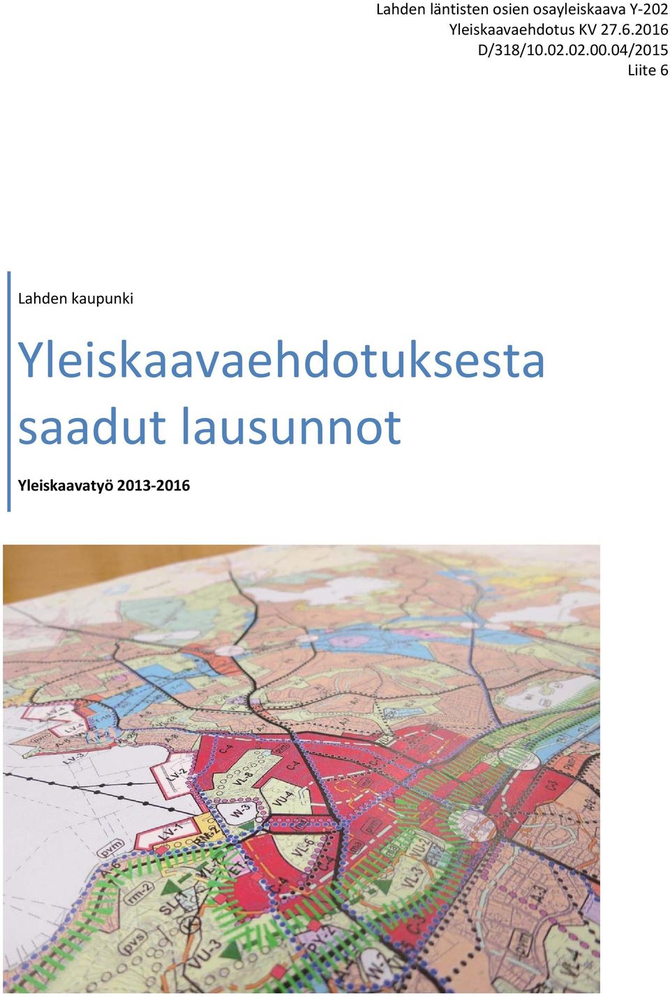 04/2015 Liite 6 Lahden kaupunki