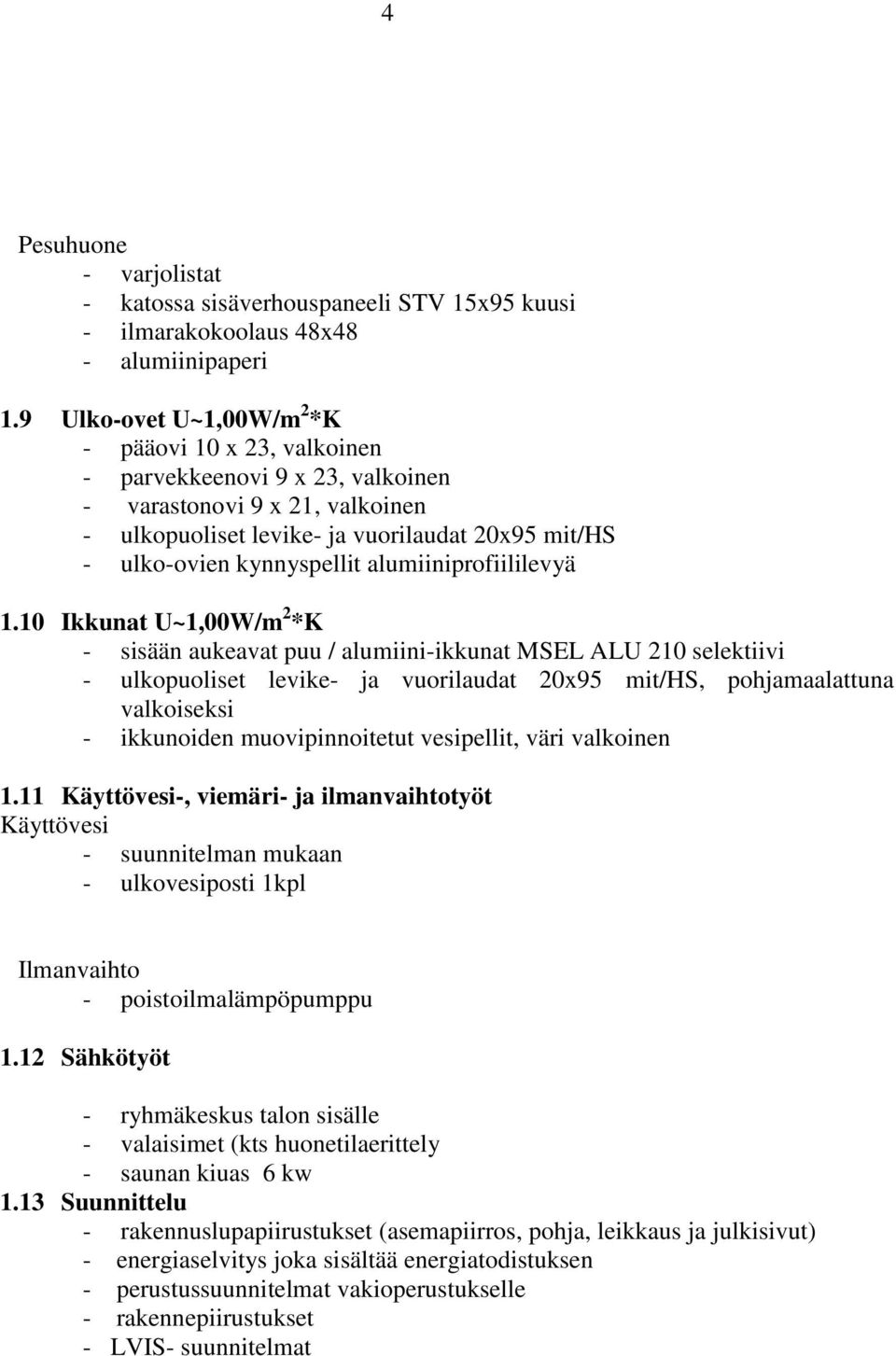 alumiiniprofiililevyä 1.