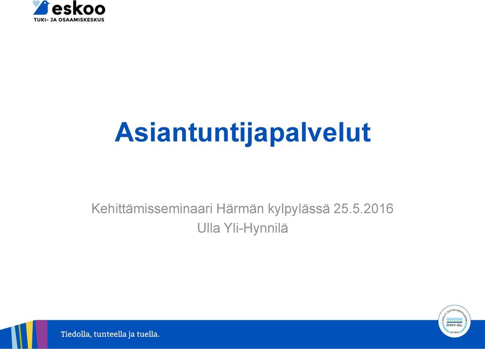 Härmän kylpylässä 25.