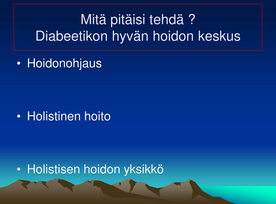 keskus Hoidonohjaus