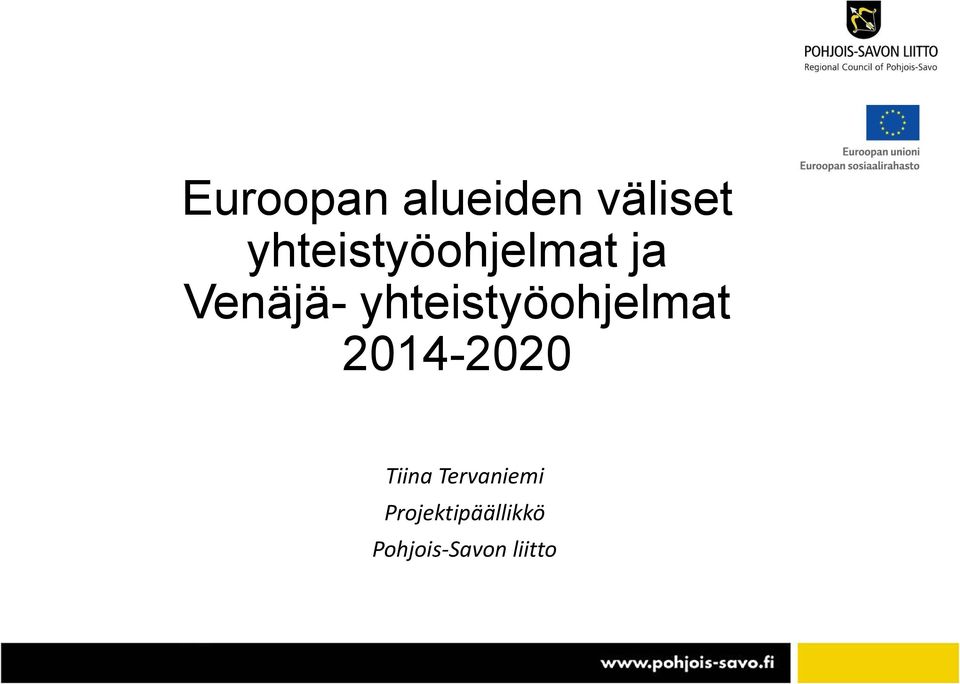 yhteistyöohjelmat 2014-2020 Tiina