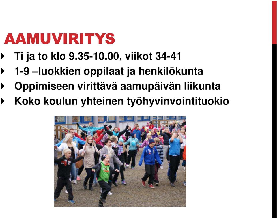 henkilökunta Oppimiseen virittävä