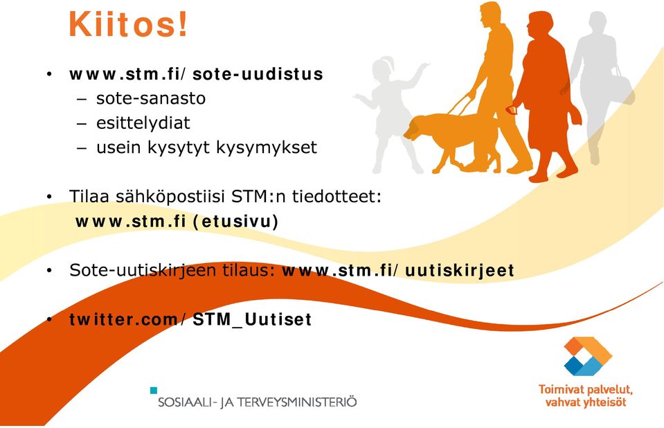 kysytyt kysymykset Tilaa sähköpostiisi STM:n