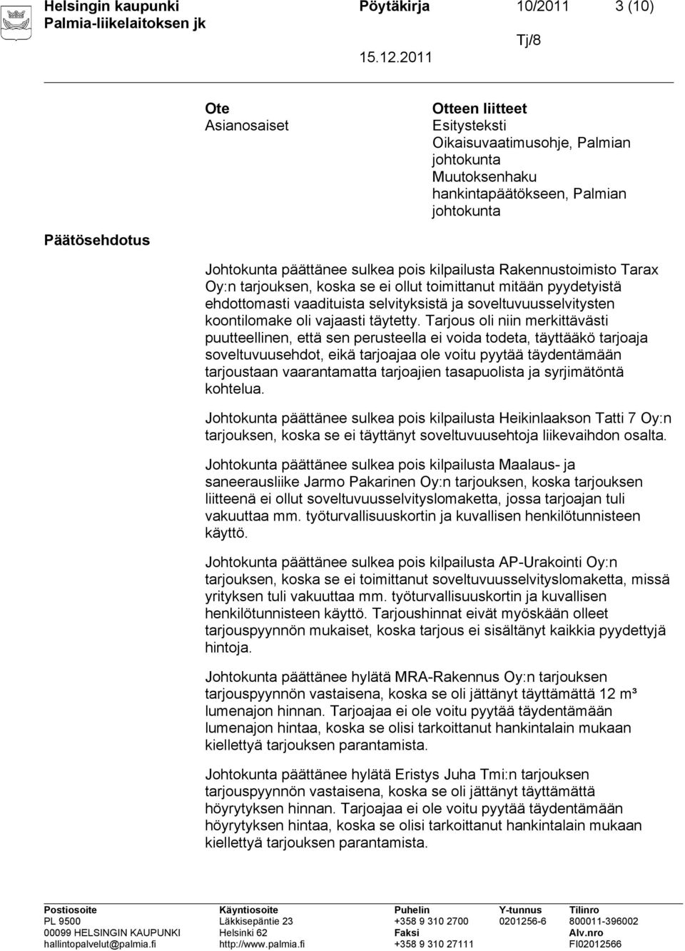 koontilomake oli vajaasti täytetty.