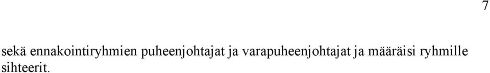 vara määräisi ryhmille