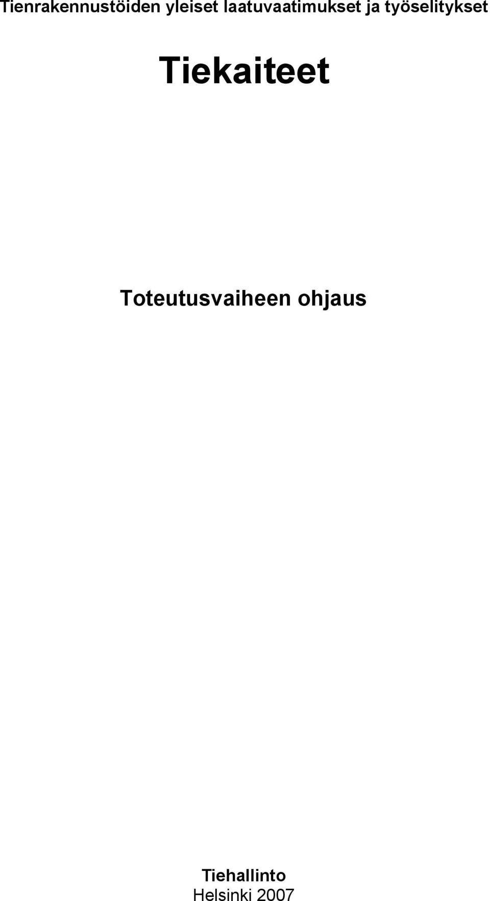 työselitykset Tiekaiteet