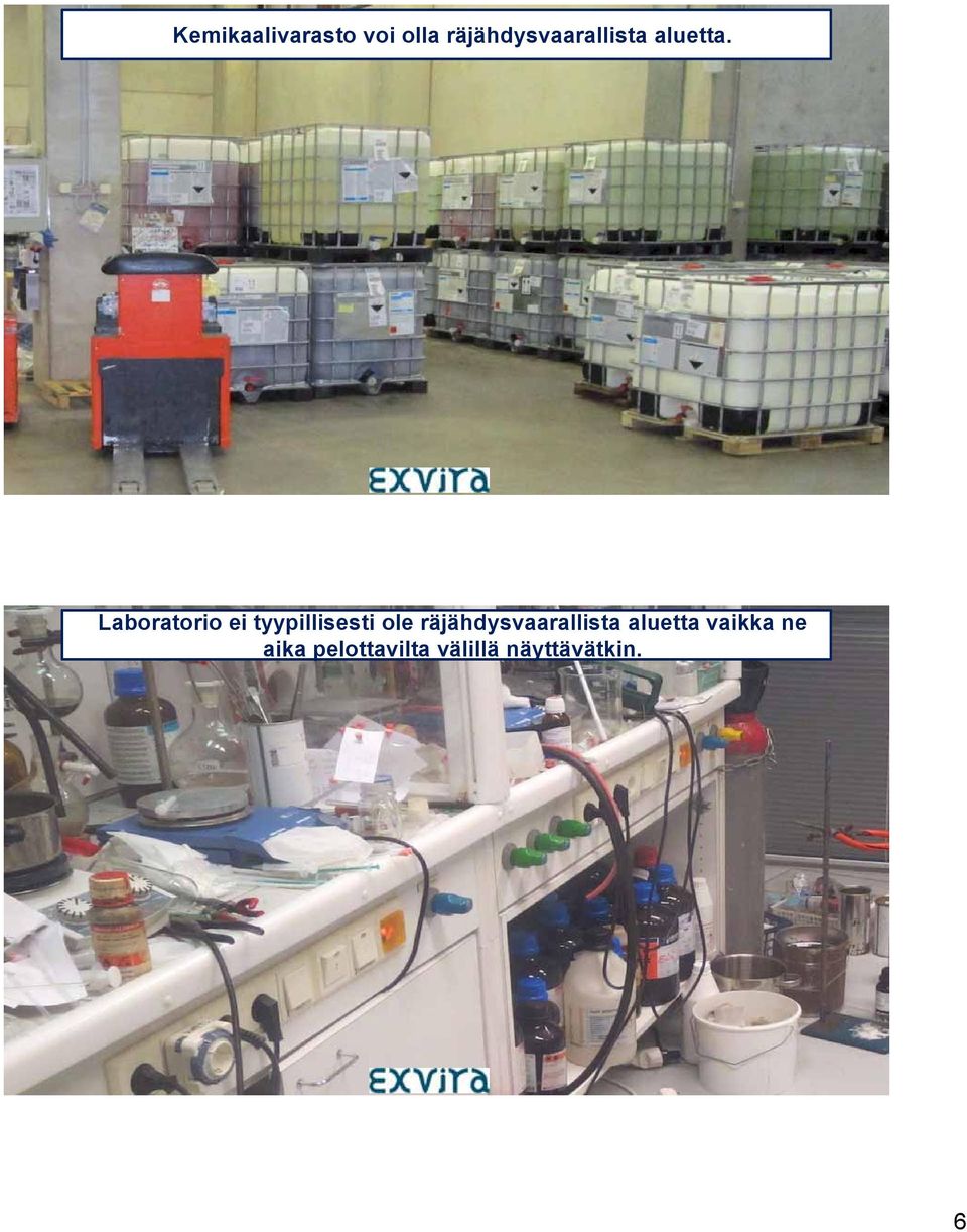 Laboratorio ei tyypillisesti ole